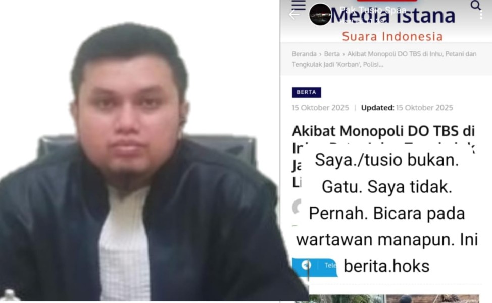 Dua Pengepul TBS Bantah Pernah Dikonfirmasi, Sejumlah Media Online Diduga Sebar Ujaran Kebencian dan Hoax Soal Sawit di Inhu