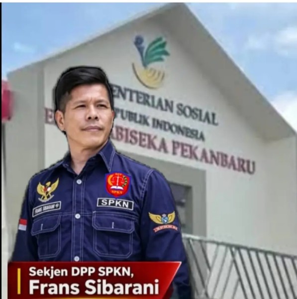 DPP SPKN Sorot Anggaran Bantuan Sentra Abiseka Pekanbaru, Kemsos RI