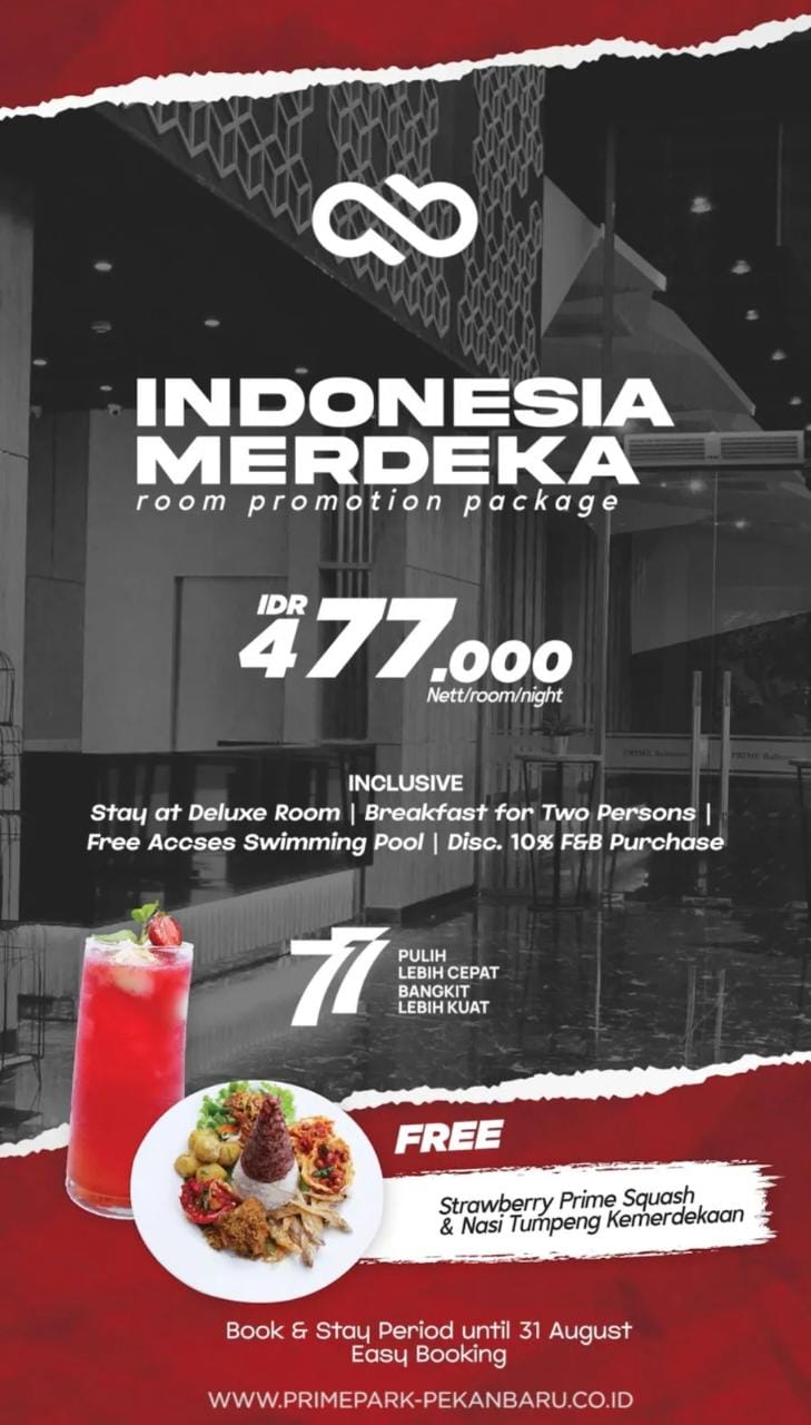 Primepark Hotel Pekanbaru Hadirkan Promo Indonesia Merdeka Sambut HUT RI