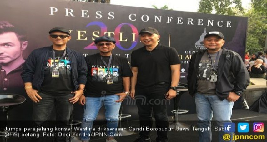 Westlife Diharapkan Bikin Borobudur Makin Terkenal