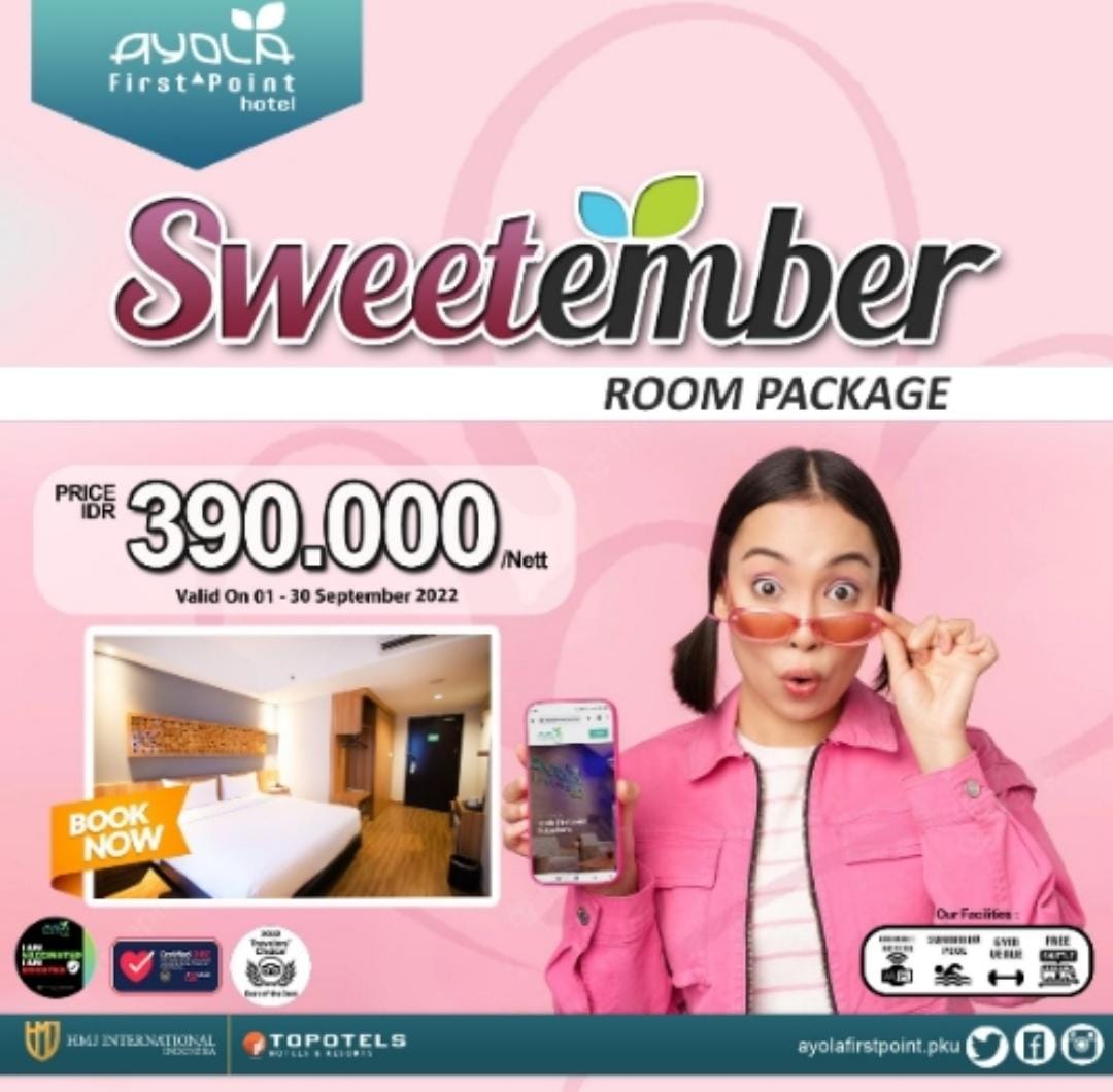 Promo SWEETEMBER di Ayola First Point Hotel Pekanbaru