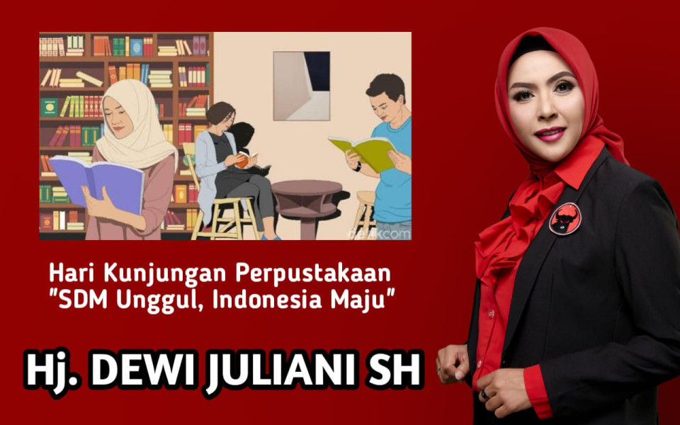 Hari Kunjung Perpustakaan, Dewi Juliani Ungkap SDM Unggul, Indonesia Maju
