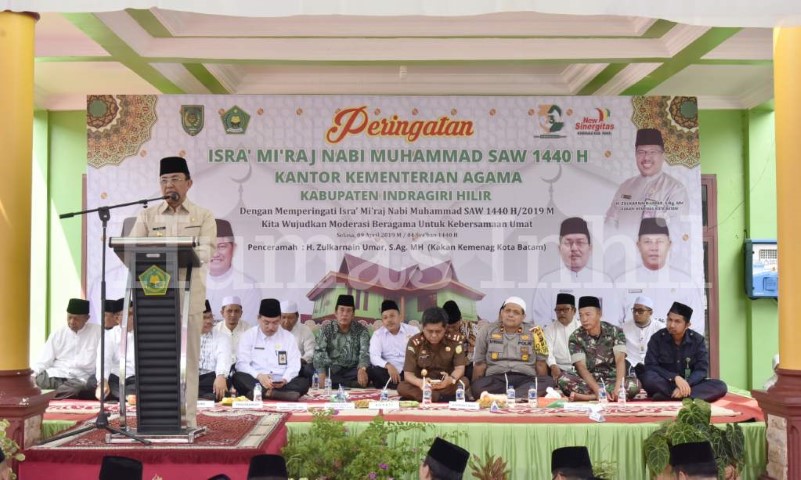 Bupati HM.Wardan hadiri Peringatan Isra' Mi’raj Nabi Muhammad 1440 H di Kemenag Inhil. 