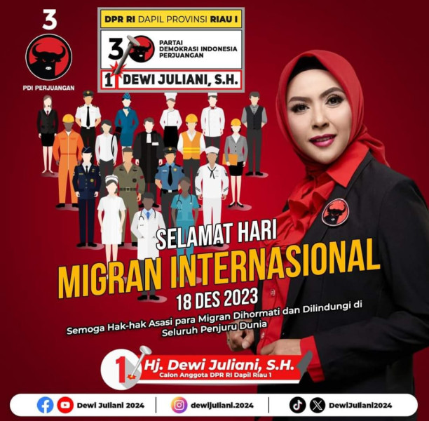Hari Migran Internasional, Dewi Juliani Berharap Hak Asasi Pekerja Migran Dilindungi dan Dihormati