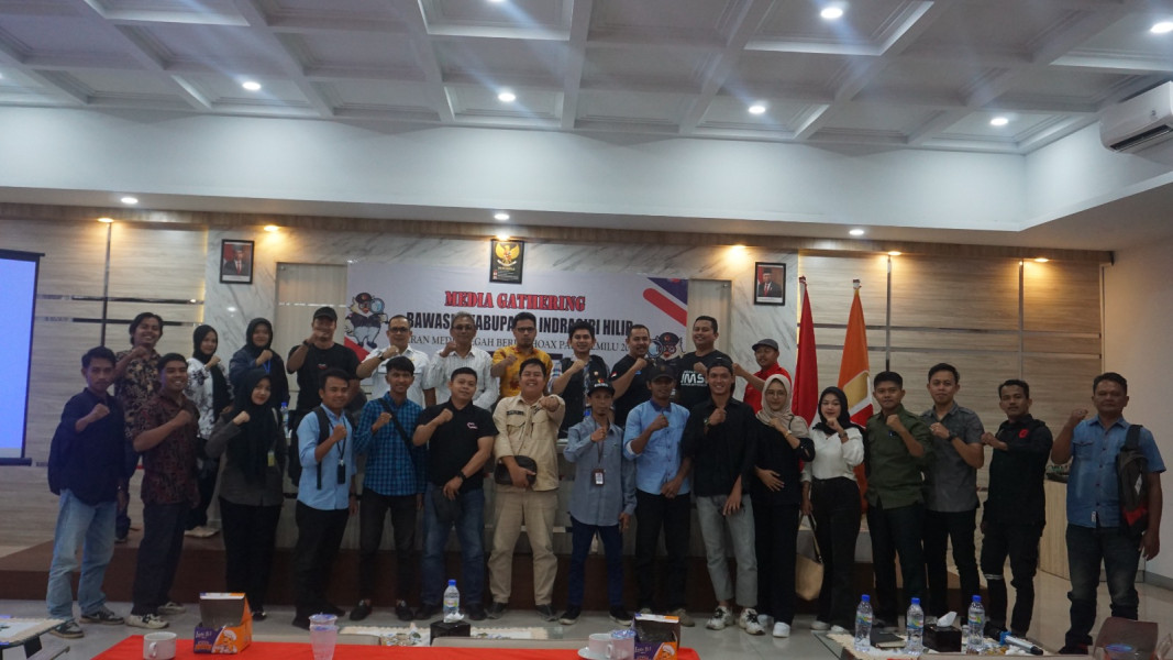 Undang Insan Pers, Bawaslu Inhil Gelar Gathering Cegah Berita Hoax