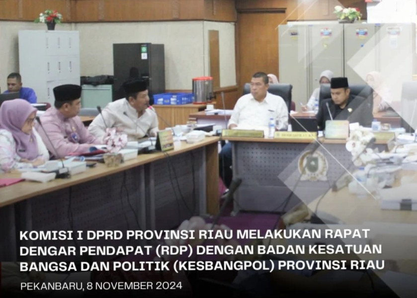 Komisi I DPRD Riau dengan Kesbangpol Komisi I DPRD Riau dengan Kesbangpol