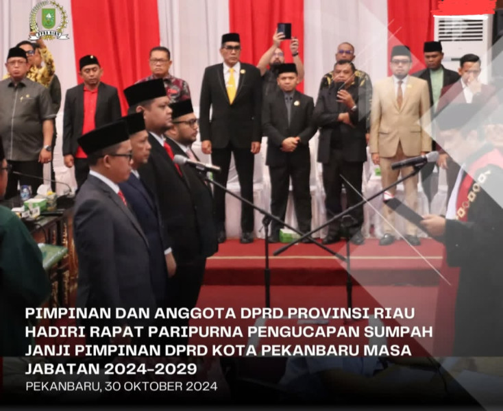 Pimpinan dan Anggota DPRD Riau Hadiri Pelantikan Pimpinan DPRD Kota Pekanbaru