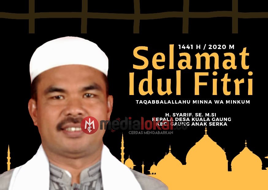Kades Kuala Gaung Ucapkan Selamat Idul Fitri 1441 H, Berikut Pesannya