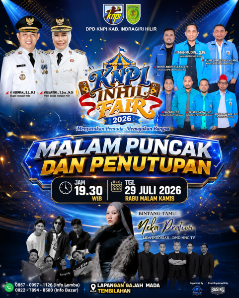 Bung Nafarin; Ayo Ramaikan Malam Puncak KNPI Inhil Fair 2026 Digelar 19.30 WIB Hari Rabu Malam Kamis di Lapangan Gajah Mada