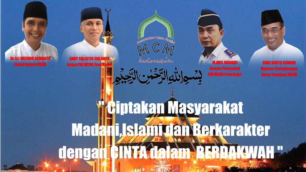 Dewan Penasihat MCMI Ingatkan Pengurus Cabang se-Kepri untuk Jadi Suri Tauladan