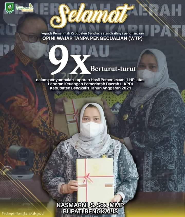 Pemkab Bengkalis 9 Kali Terima Opini WTP Dari BPK-RI Perwakilan Riau
