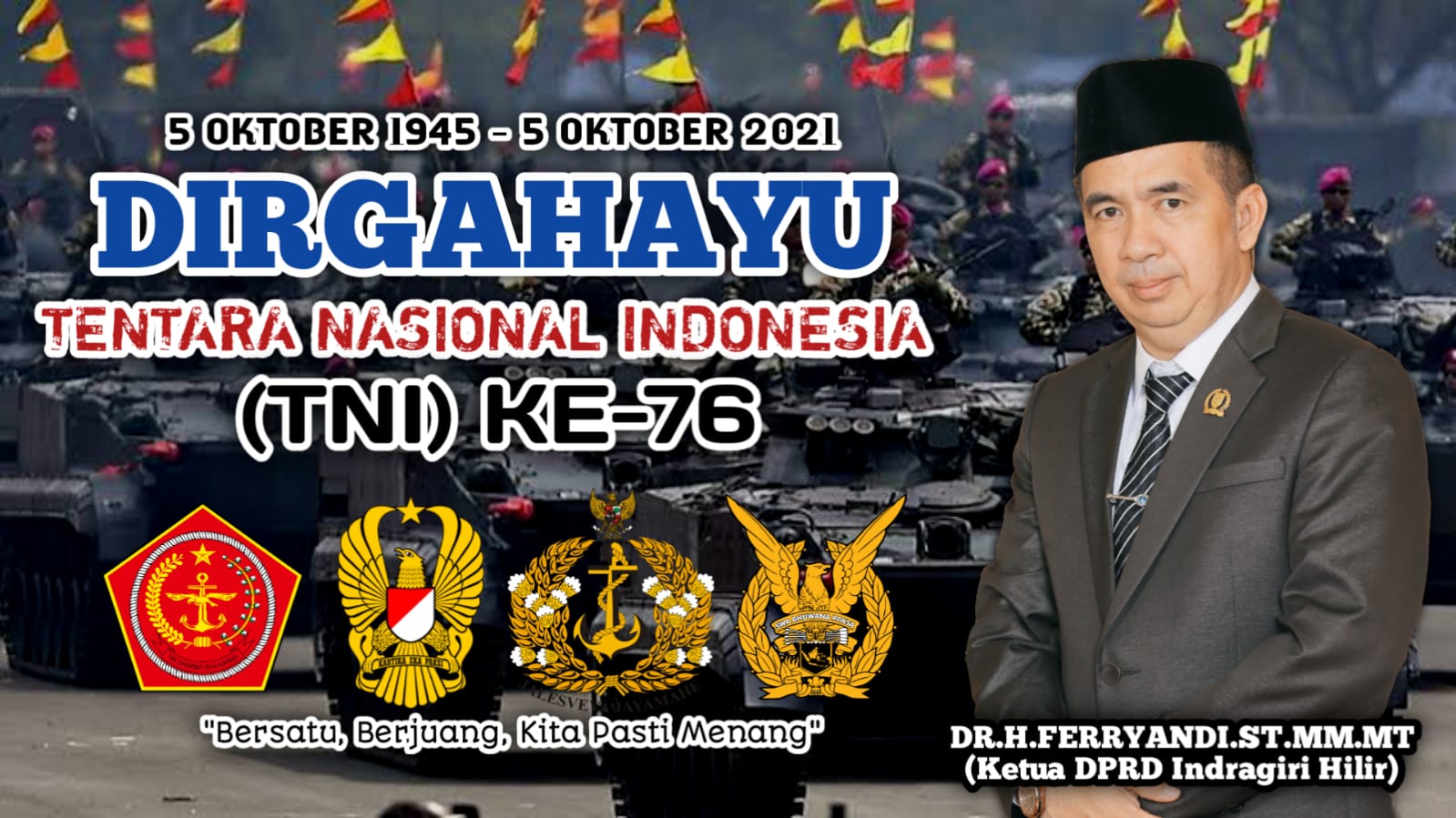 Ketua DPRD Inhil Ucapkan Selamat HUT TNI ke-76