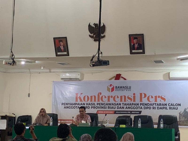 Menjelang Masa Kampanye, Bawaslu Provinsi Riau Sampaikan Hasil Pengawasan Tahapan Pendaftaran Calon Anggota DPRD Provinsi Riau dan Anggota DPD RI Dapil Riau