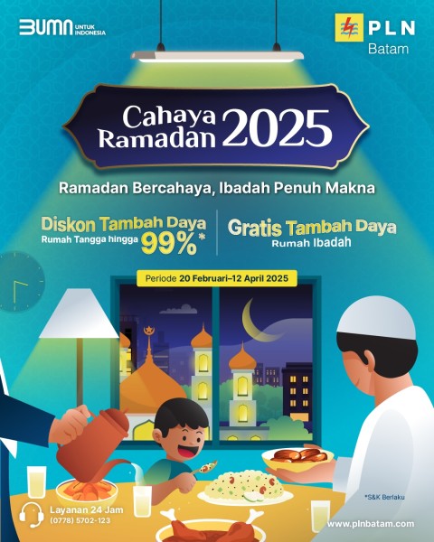Cahaya Ramadan 2025 PLN Batam Hadirkan Ibadah Penuh Makna, Diskon Tambah Daya hingga 99%