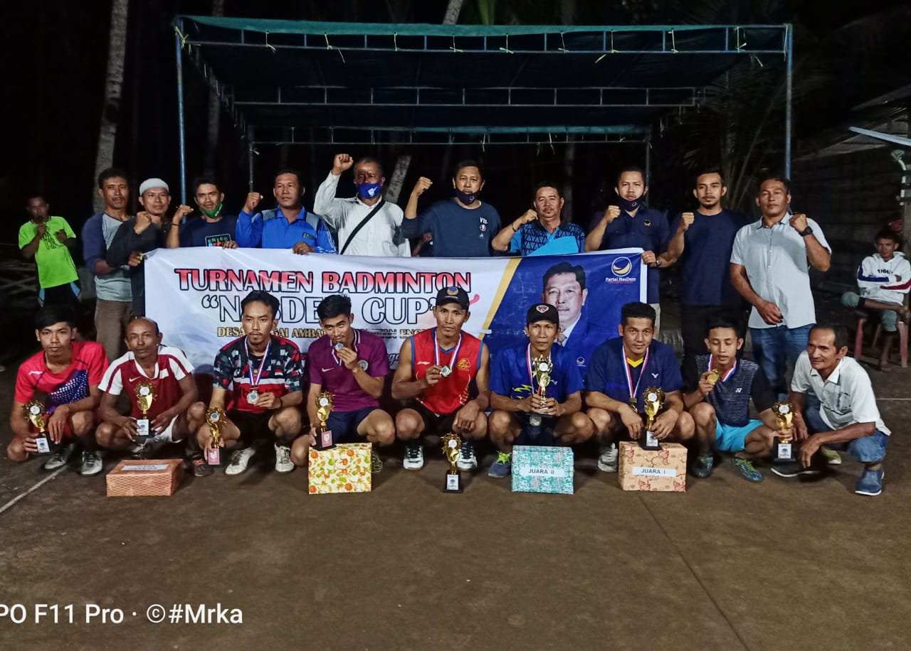 Dihadiri Ketua dan Sekretaris, Turnamen Badminton NasDem Cup di Kecamatan Enok Resmi Ditutup