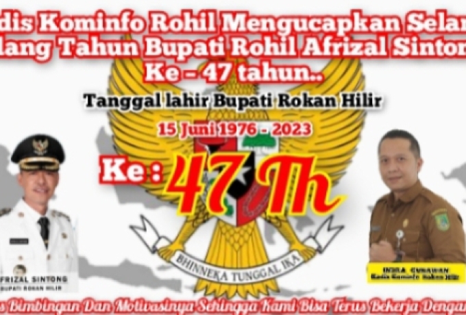 Kadis Kominfo Ucapkan Hari Jadi Bupati Rohil ke-47