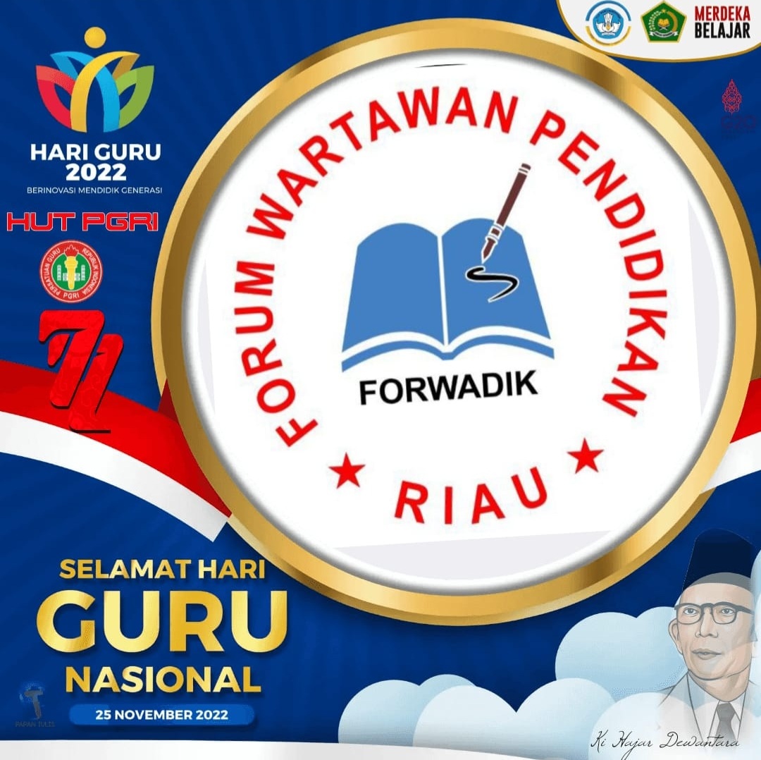 Jadwal Bersamaan Hari Guru dan HUT PGRI,  Pengukuhan Pengurus Forwadik Riau Diundur hingga 8 Desember 2022