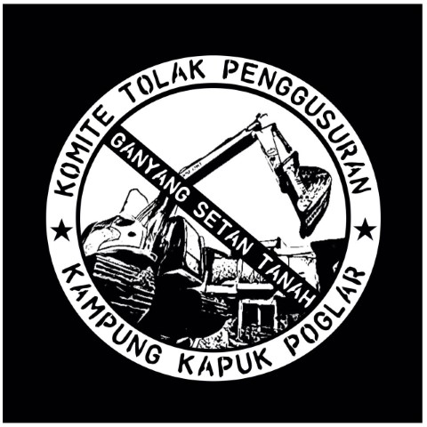Pernyataan Sikap Komite Tolak Penggusuran – Kapuk Poglar 