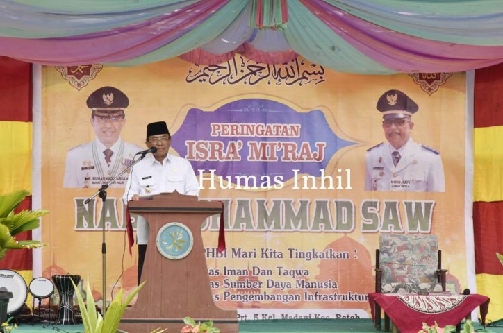 TH 2019 Rp 17 M Untuk Kecamatan Reteh Ungkap Bupati HM. Wardan saat menghadiri Peringatan Isra' Mi’r